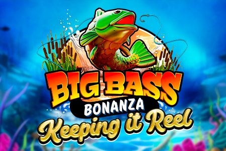 Big Bass Bonanza - Keeping it Reel